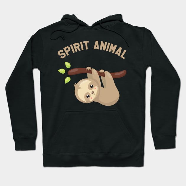 Sloth is My Spirit Animal - Funny Sloth Hoodie by kdpdesigns